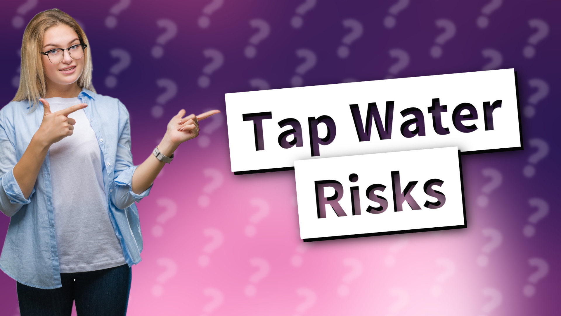 Tap Water Risks