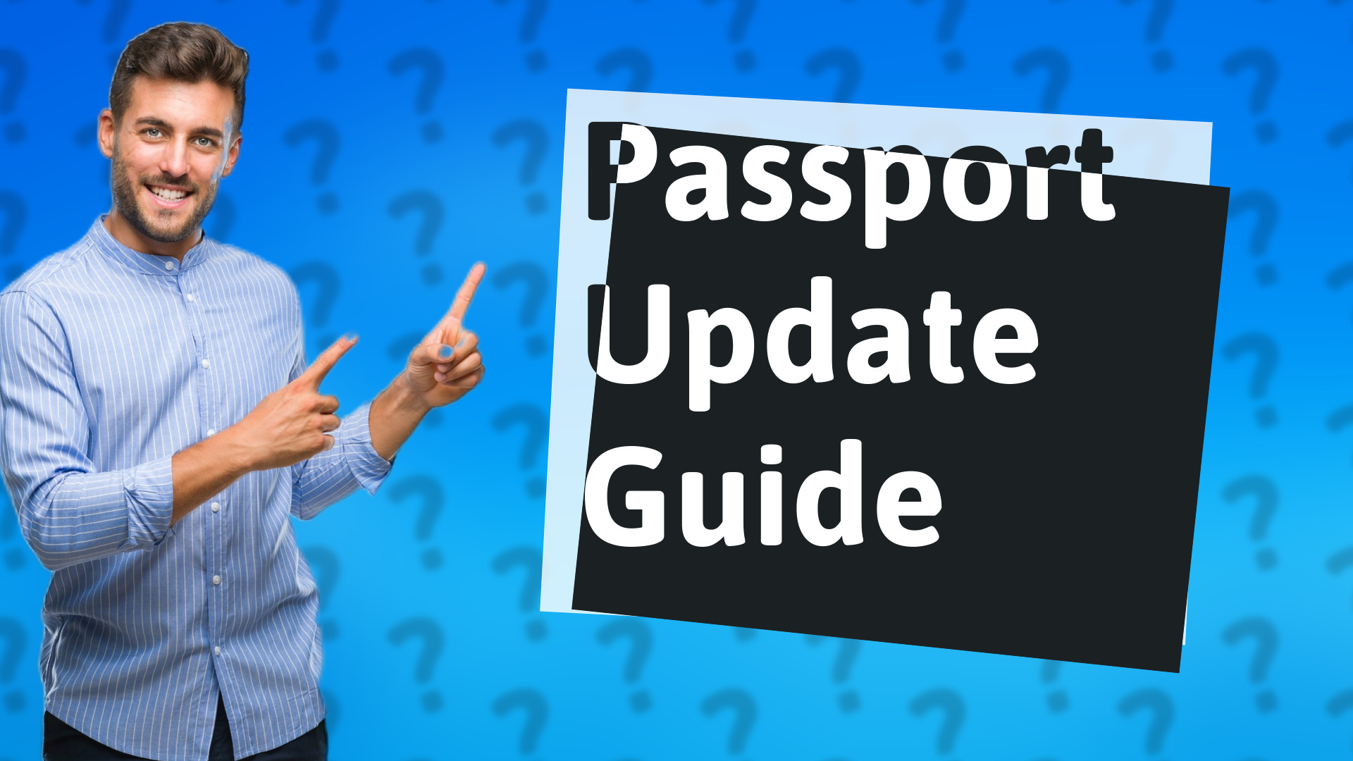 Passport Update Guide