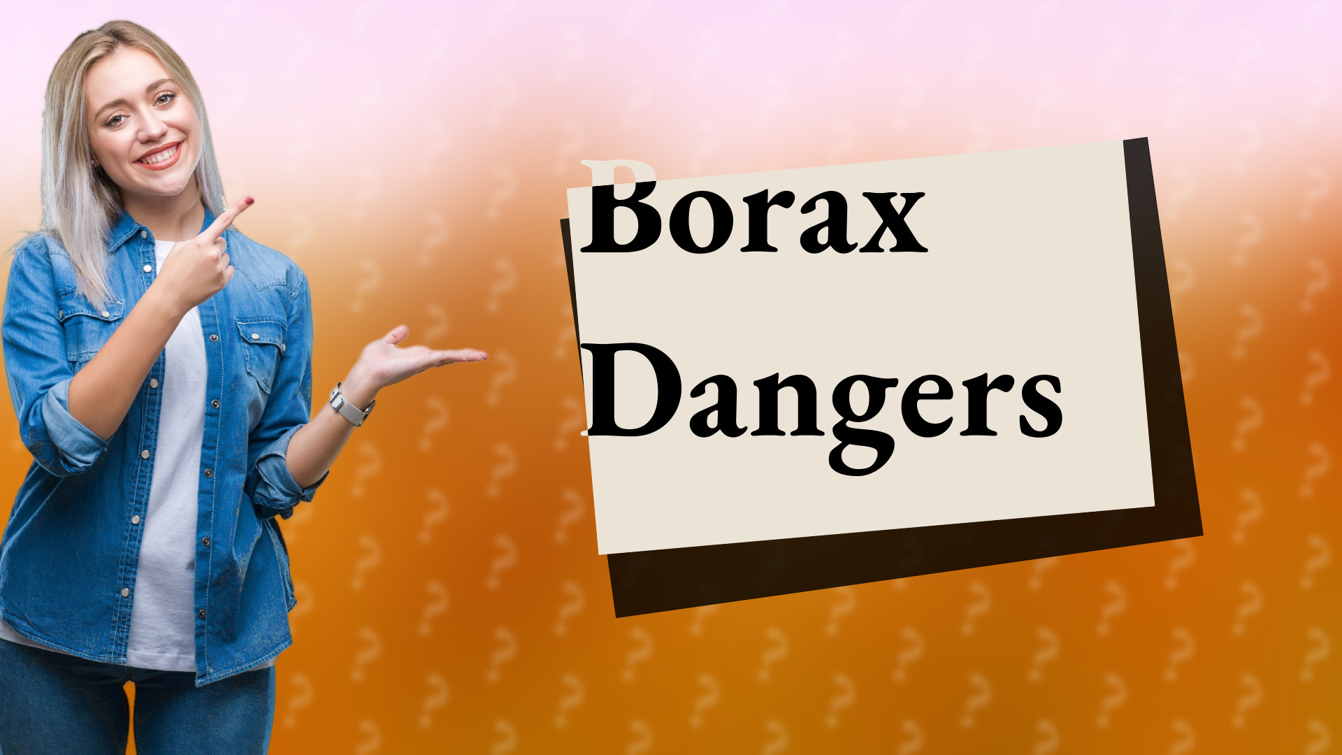 Borax Dangers