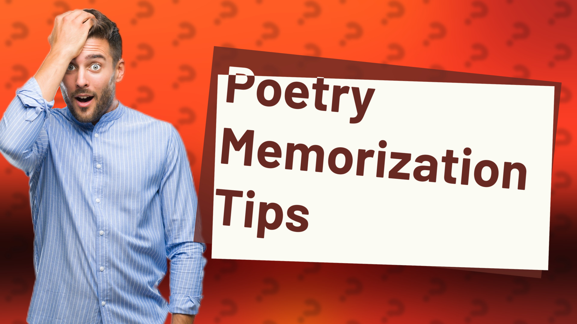Poetry Memorization Tips
