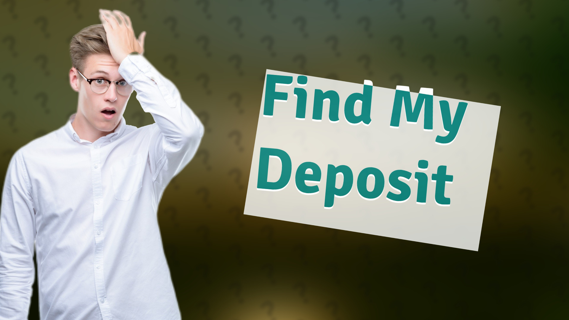 Find My Deposit