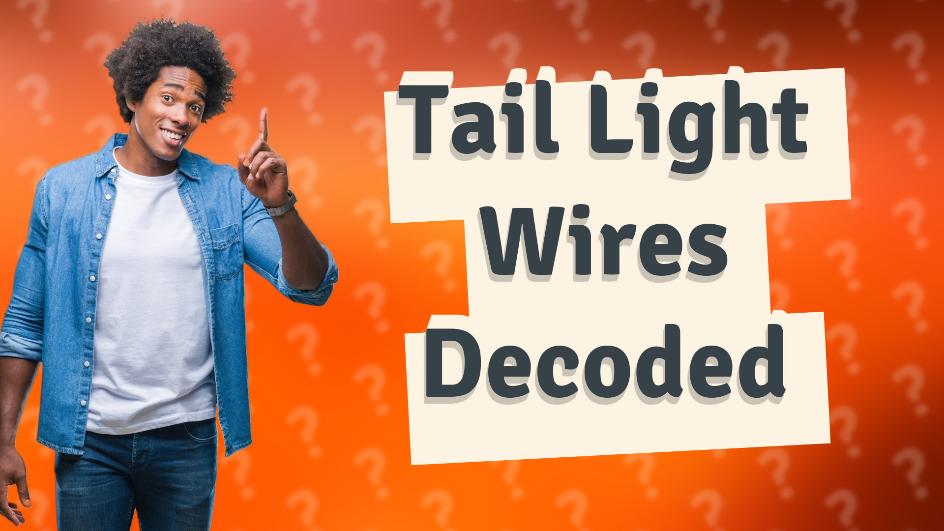 Tail Light Wires Decoded