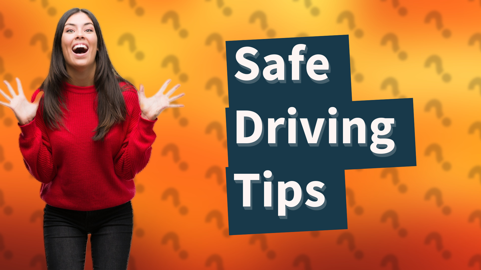 Safe Driving Tips