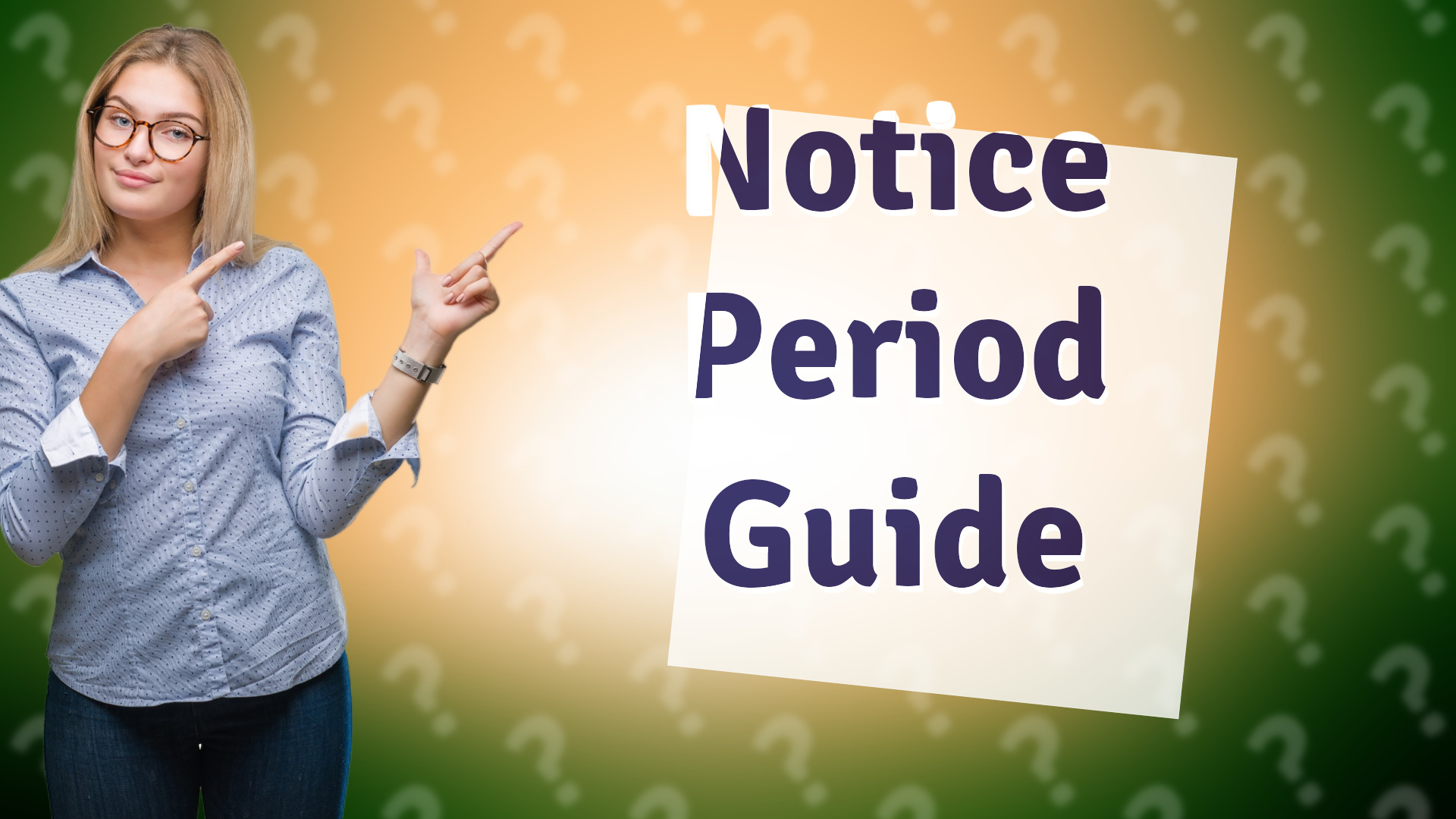 Notice Period Guide