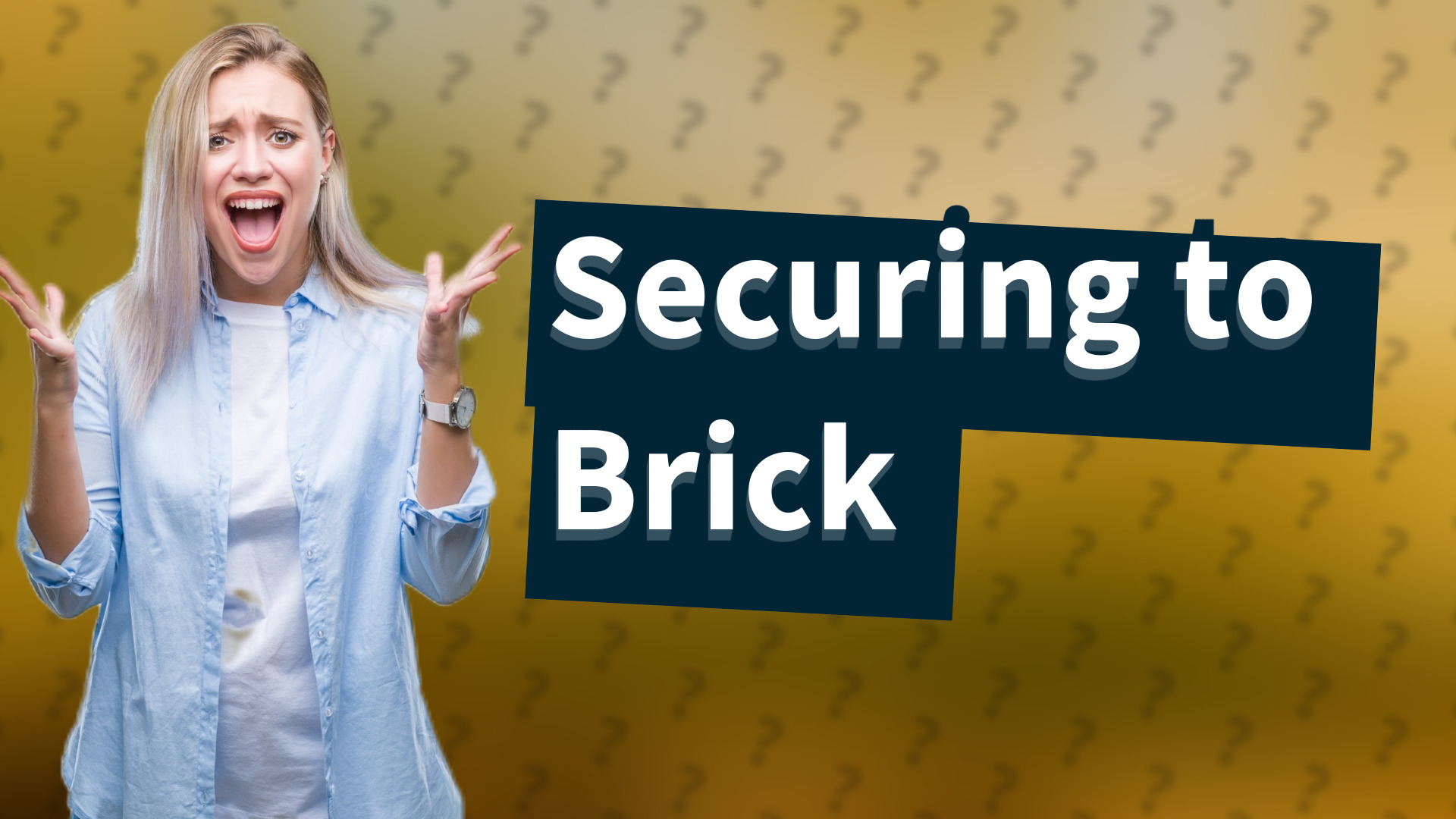 Securing to Brick