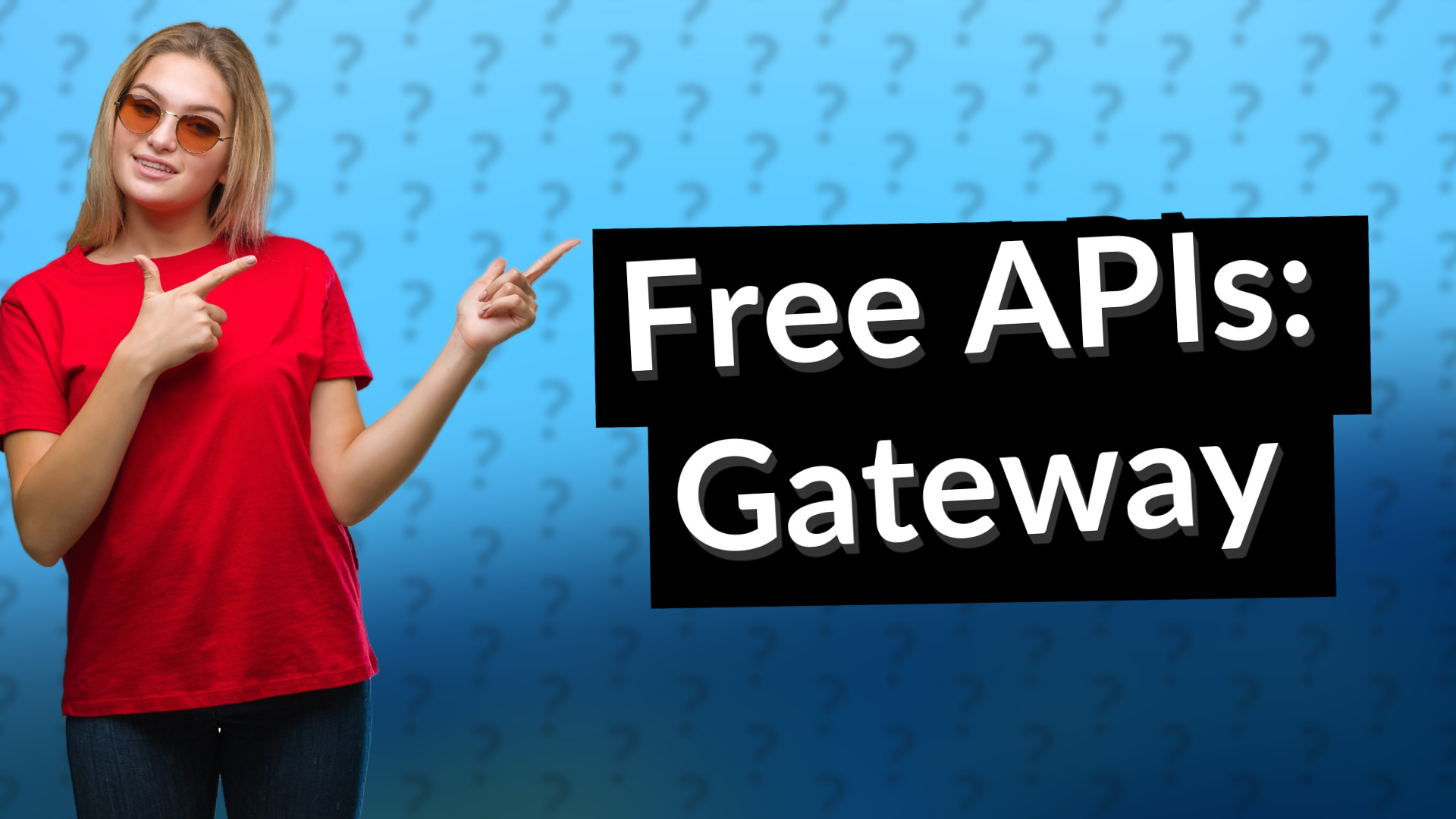 Free APIs: Gateway