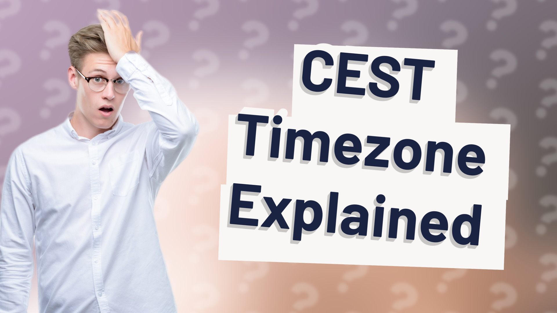 CEST Timezone Explained