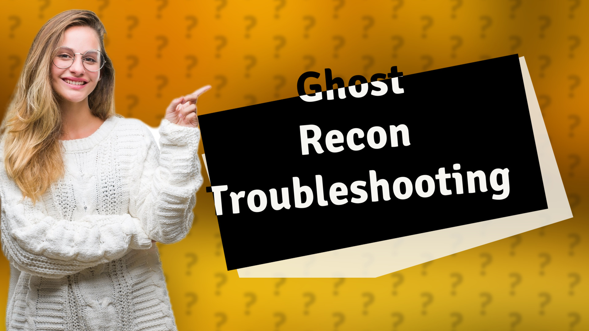Ghost Recon Troubleshooting