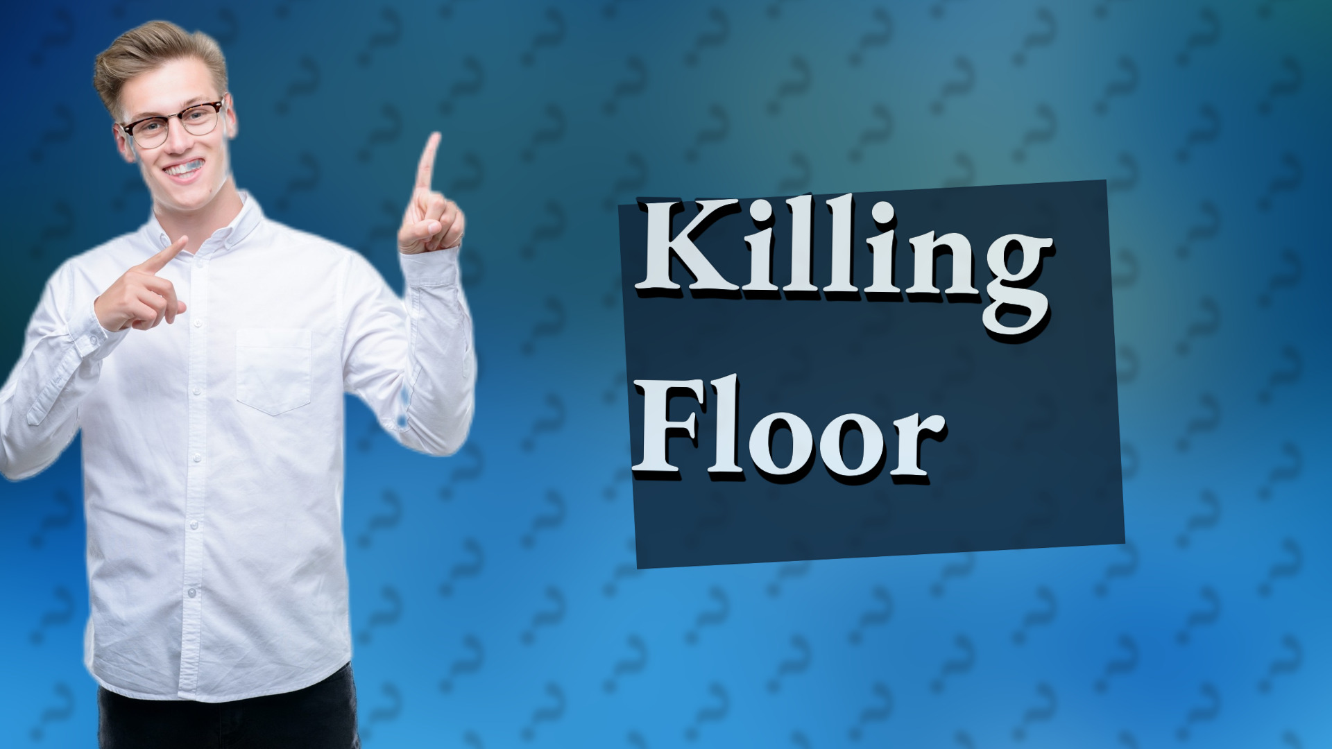 Killing Floor