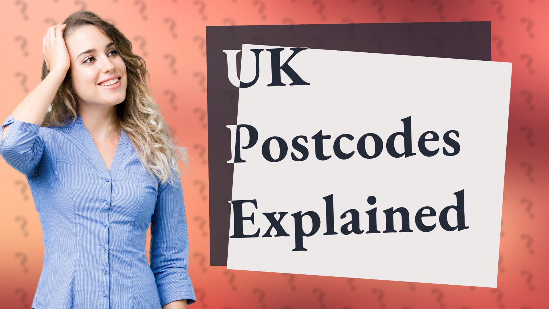 UK Postcodes Explained