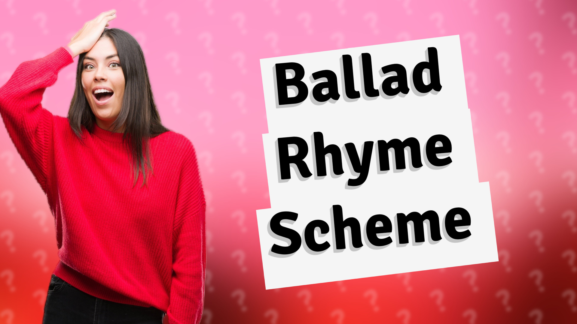 Ballad Rhyme Scheme