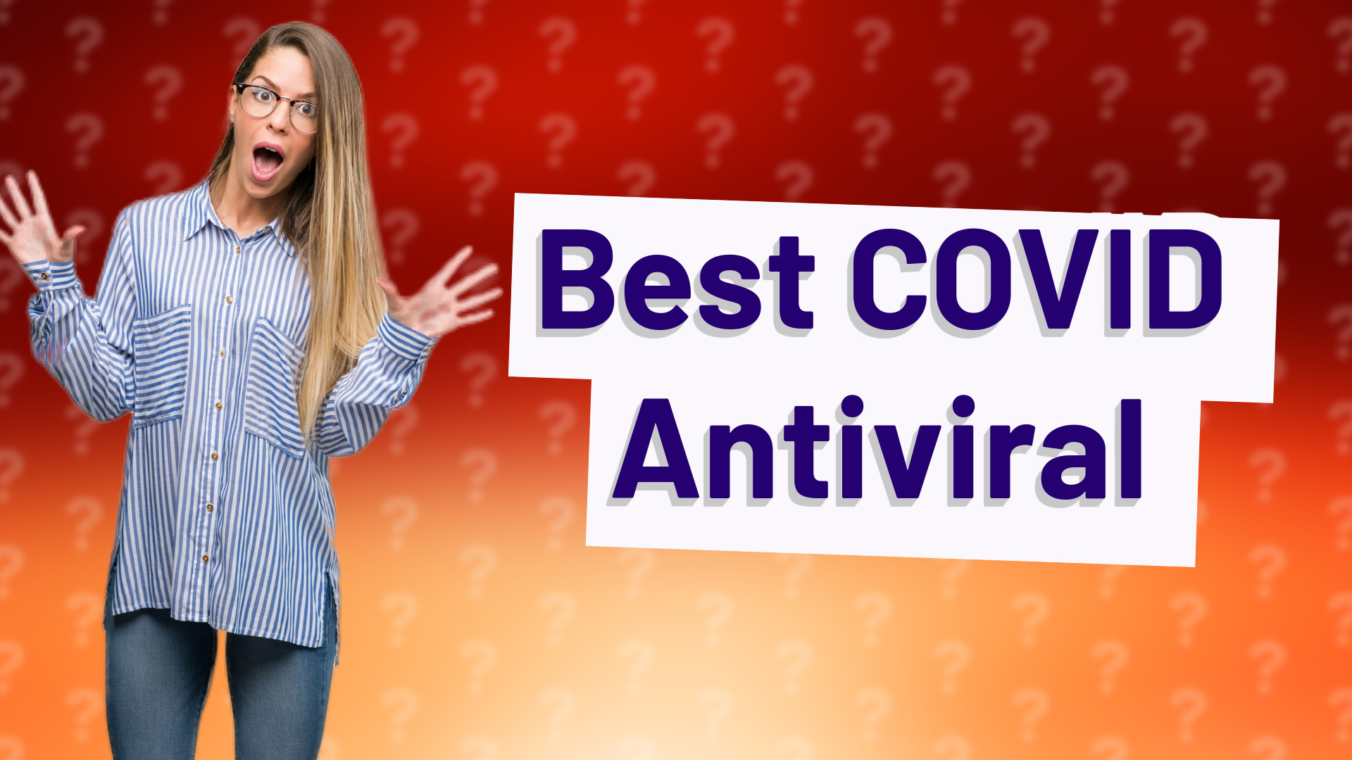 Best COVID Antiviral