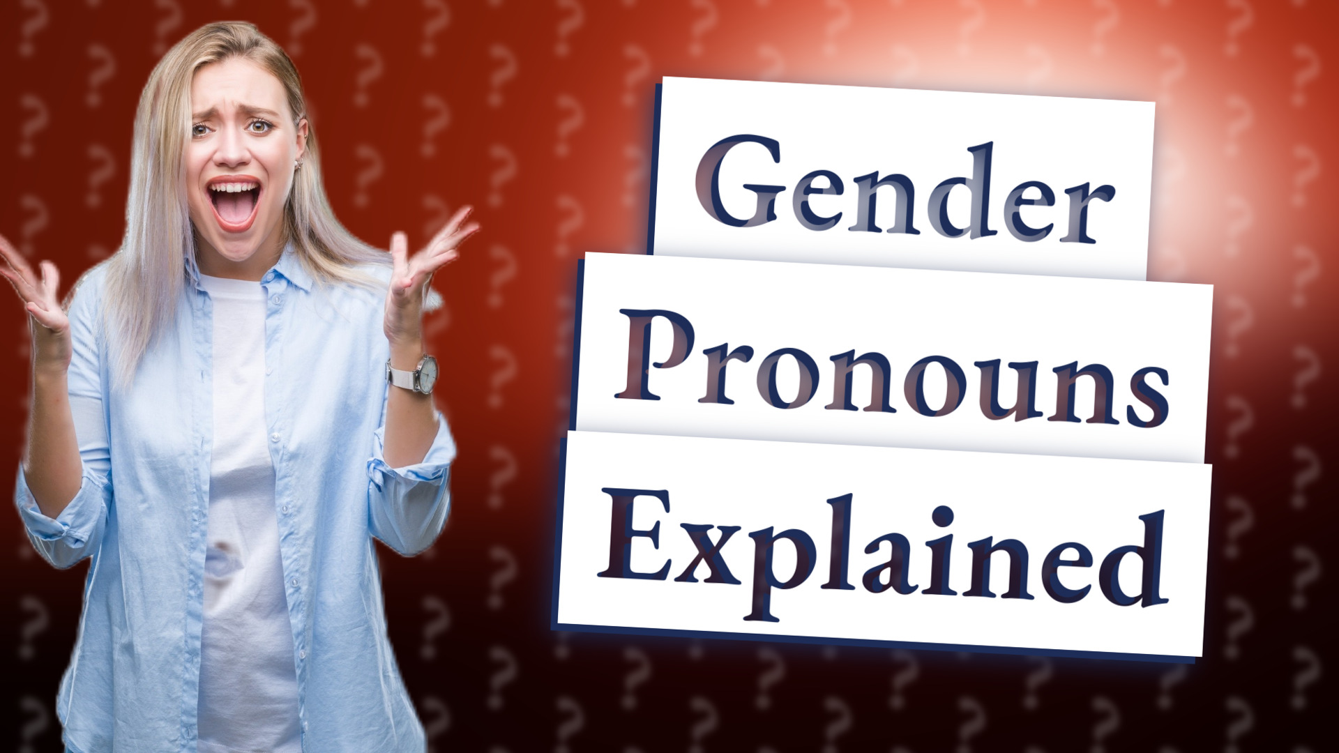 Gender Pronouns Explained