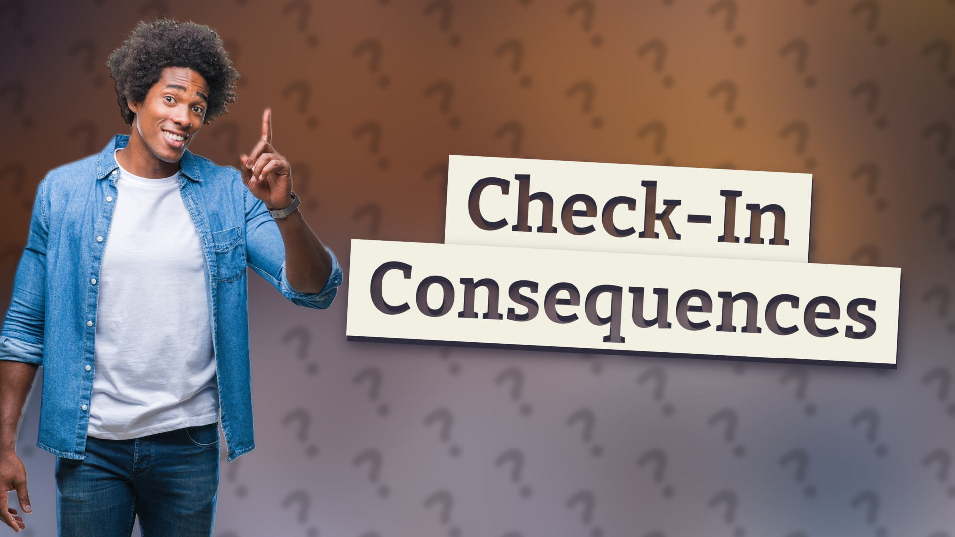 Check-In Consequences