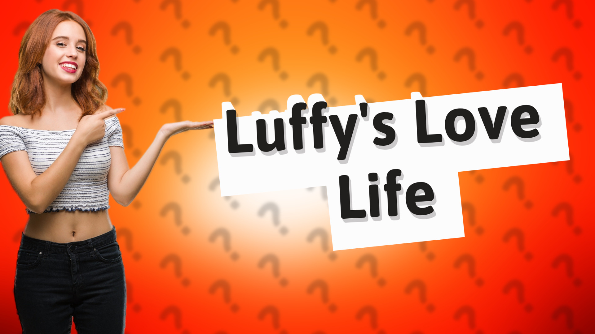 Luffy's Love Life