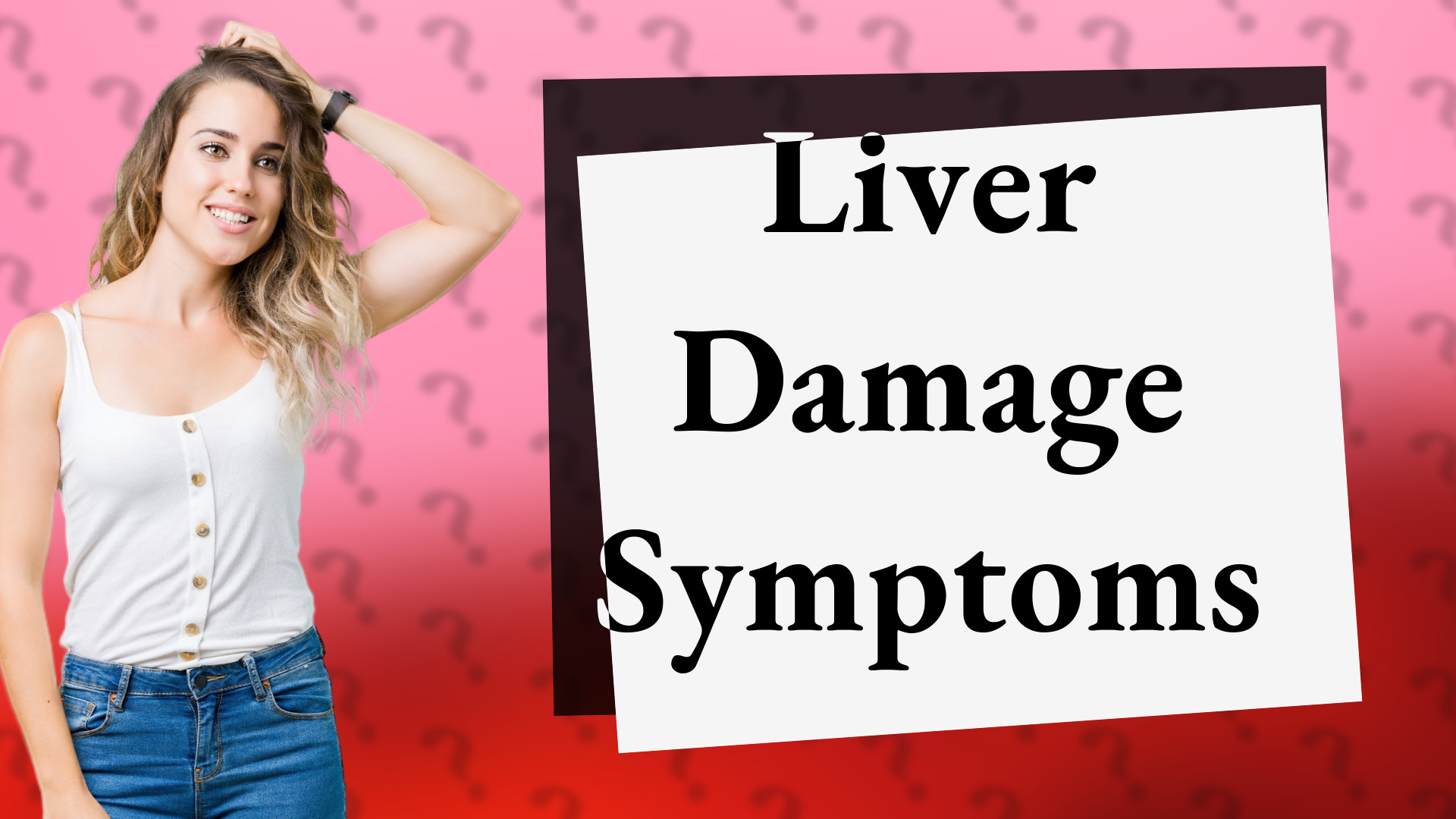 Liver Damage Symptoms