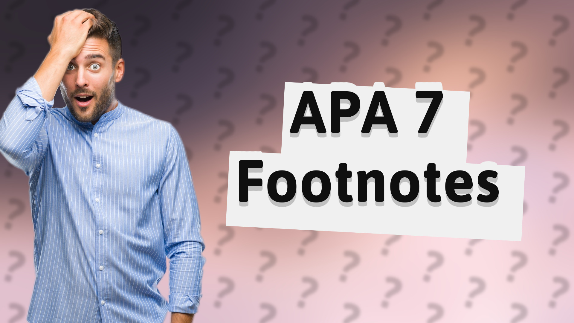 APA 7 Footnotes
