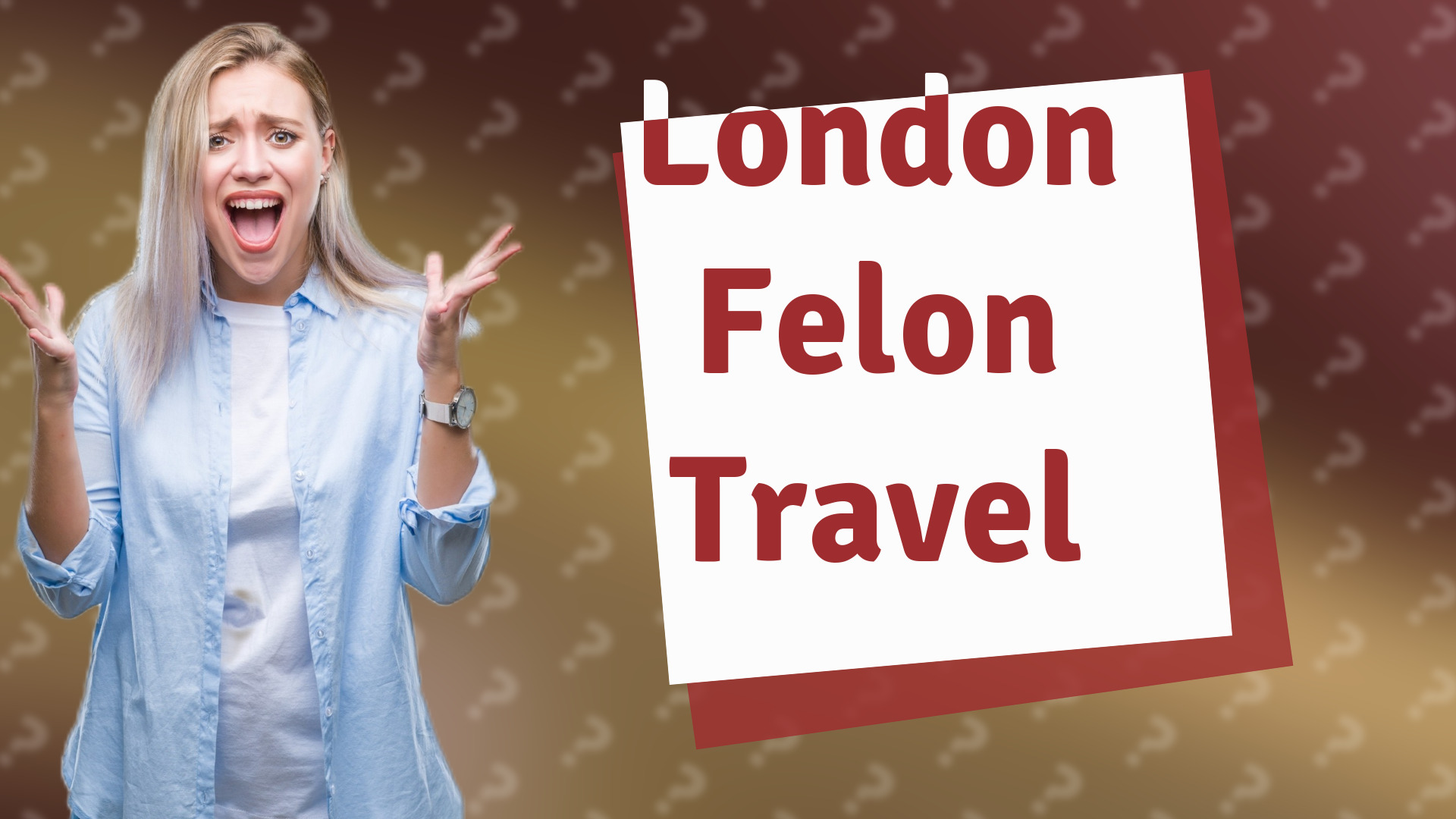 London Felon Travel