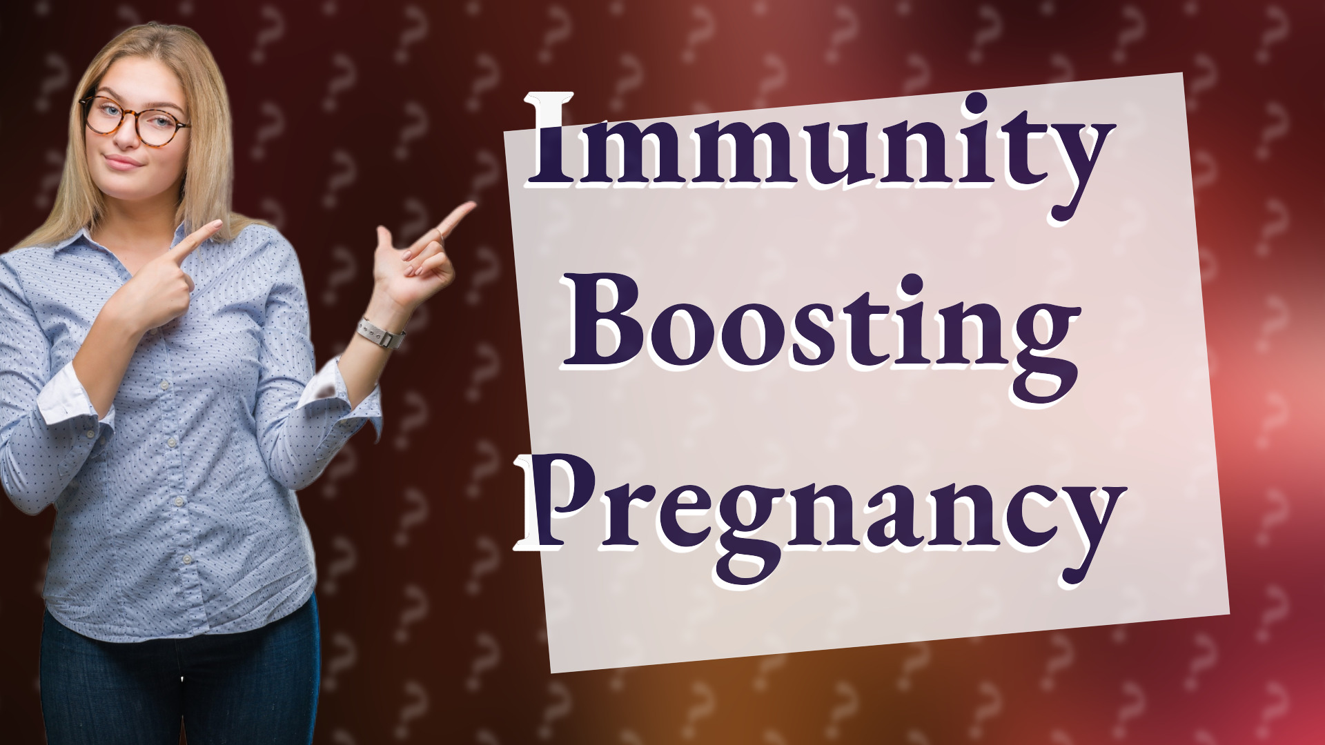 Immunity Boosting Pregnancy