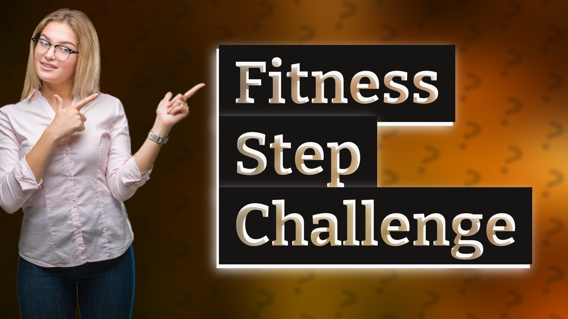 Fitness Step Challenge