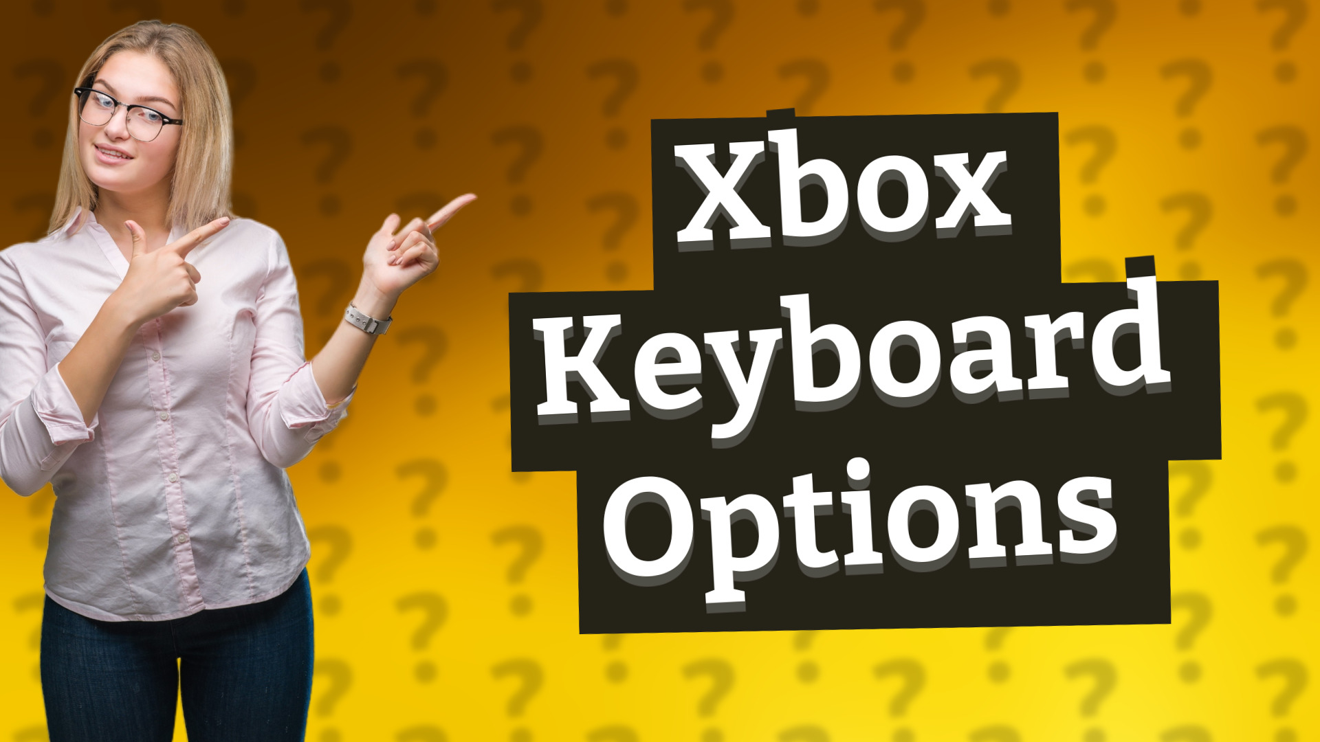 Xbox Keyboard Options