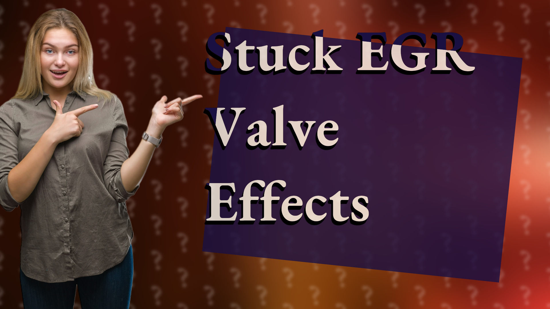 Stuck EGR Valve Effects