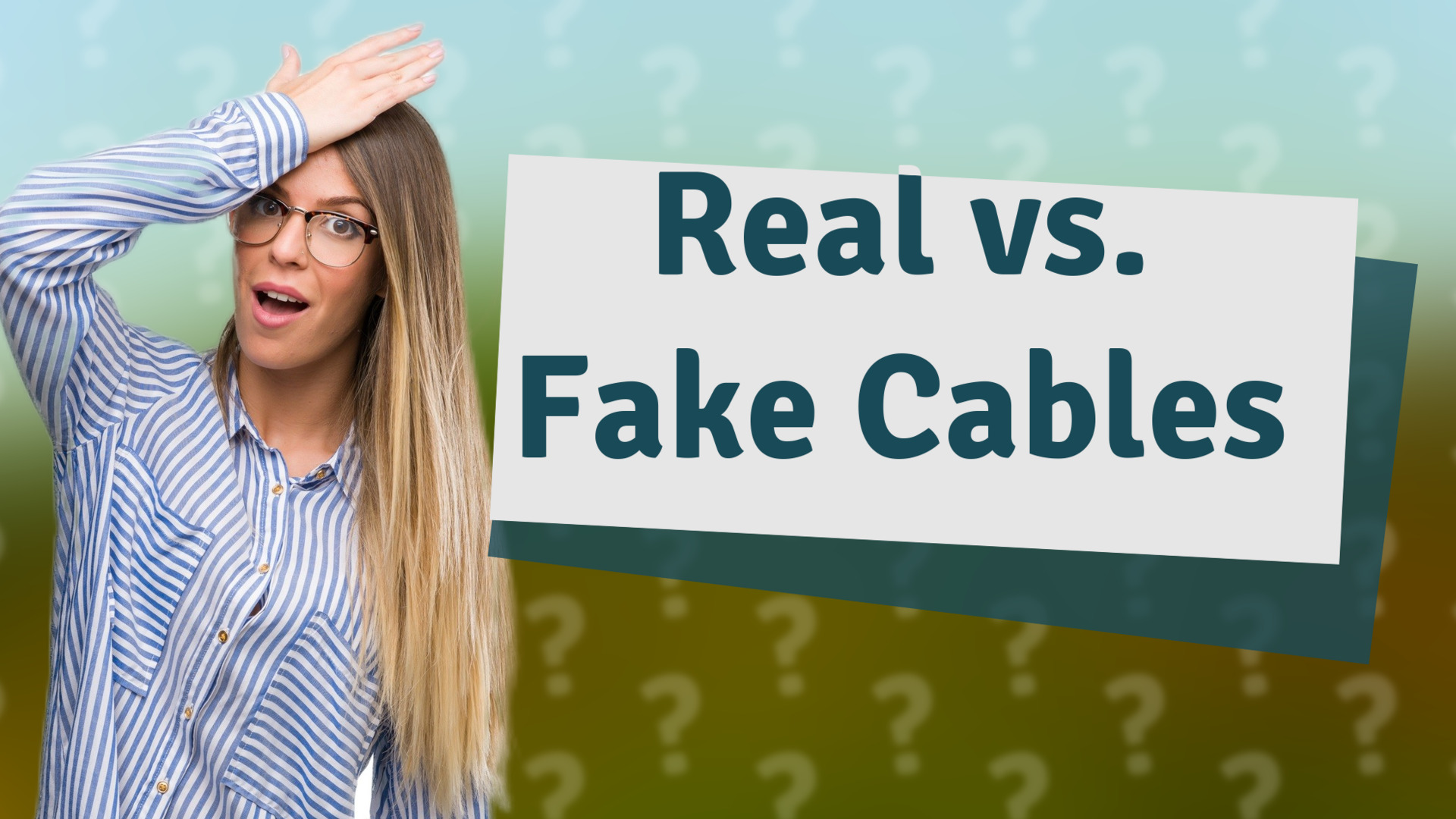 Real vs. Fake Cables