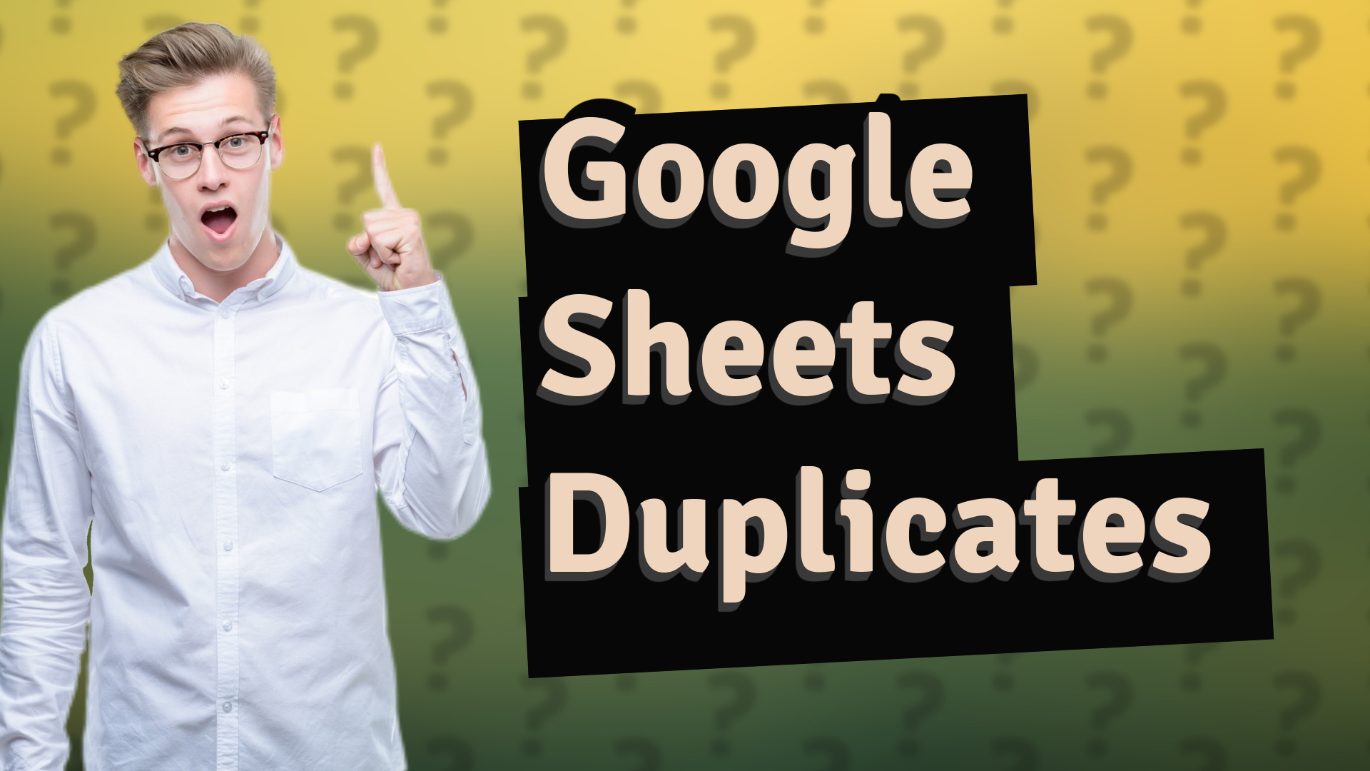 Google Sheets Duplicates