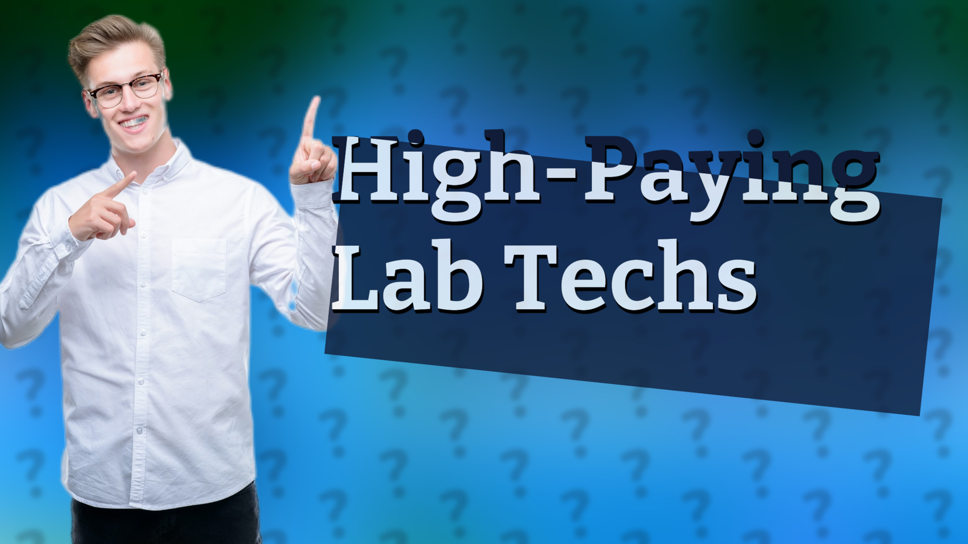 High-Paying Lab Techs