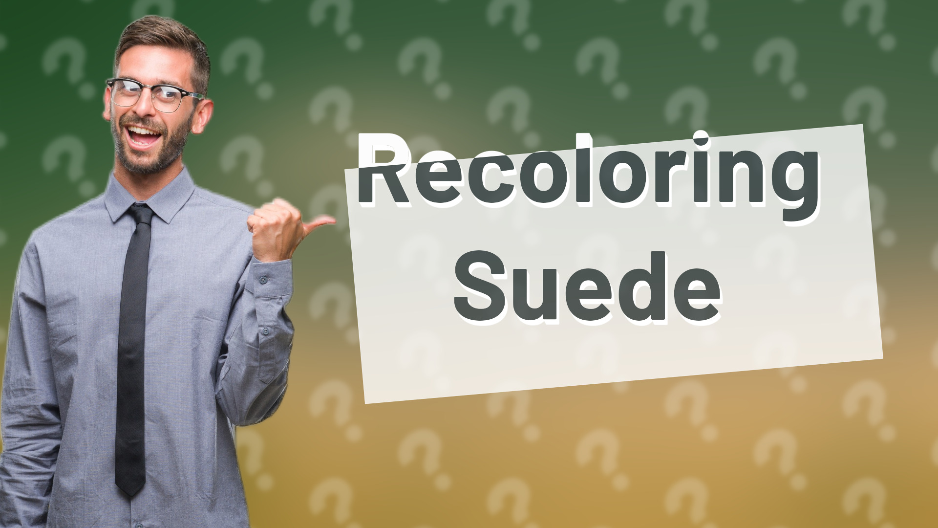 Recoloring Suede