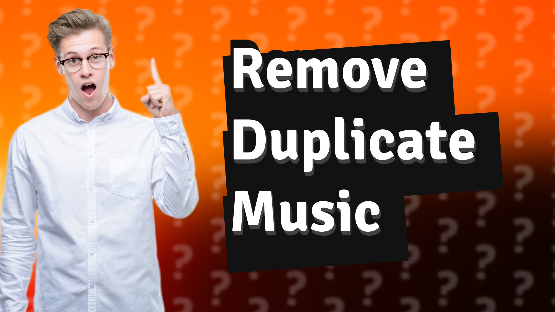 Remove Duplicate Music