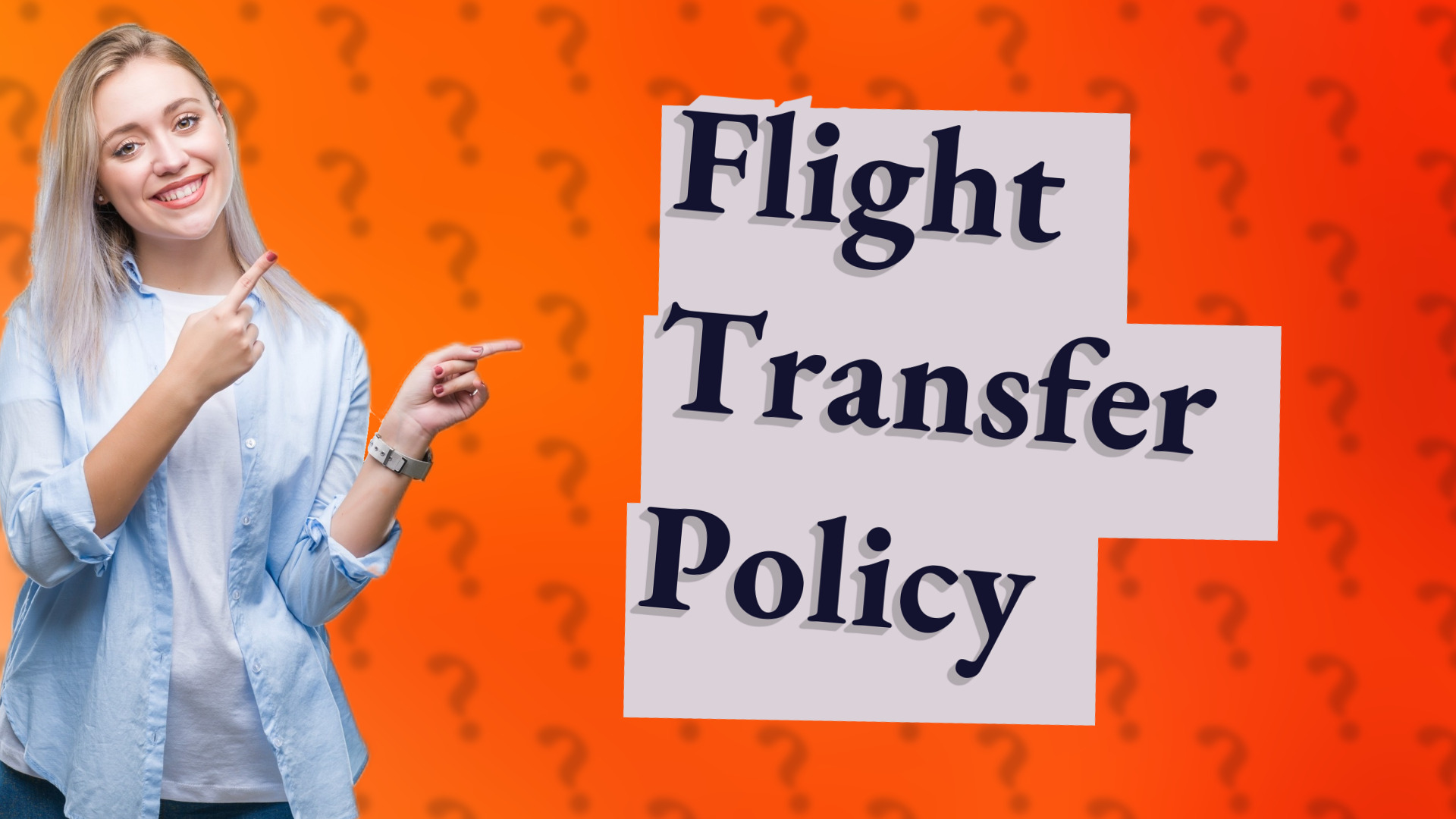 Flight Transfer Policy