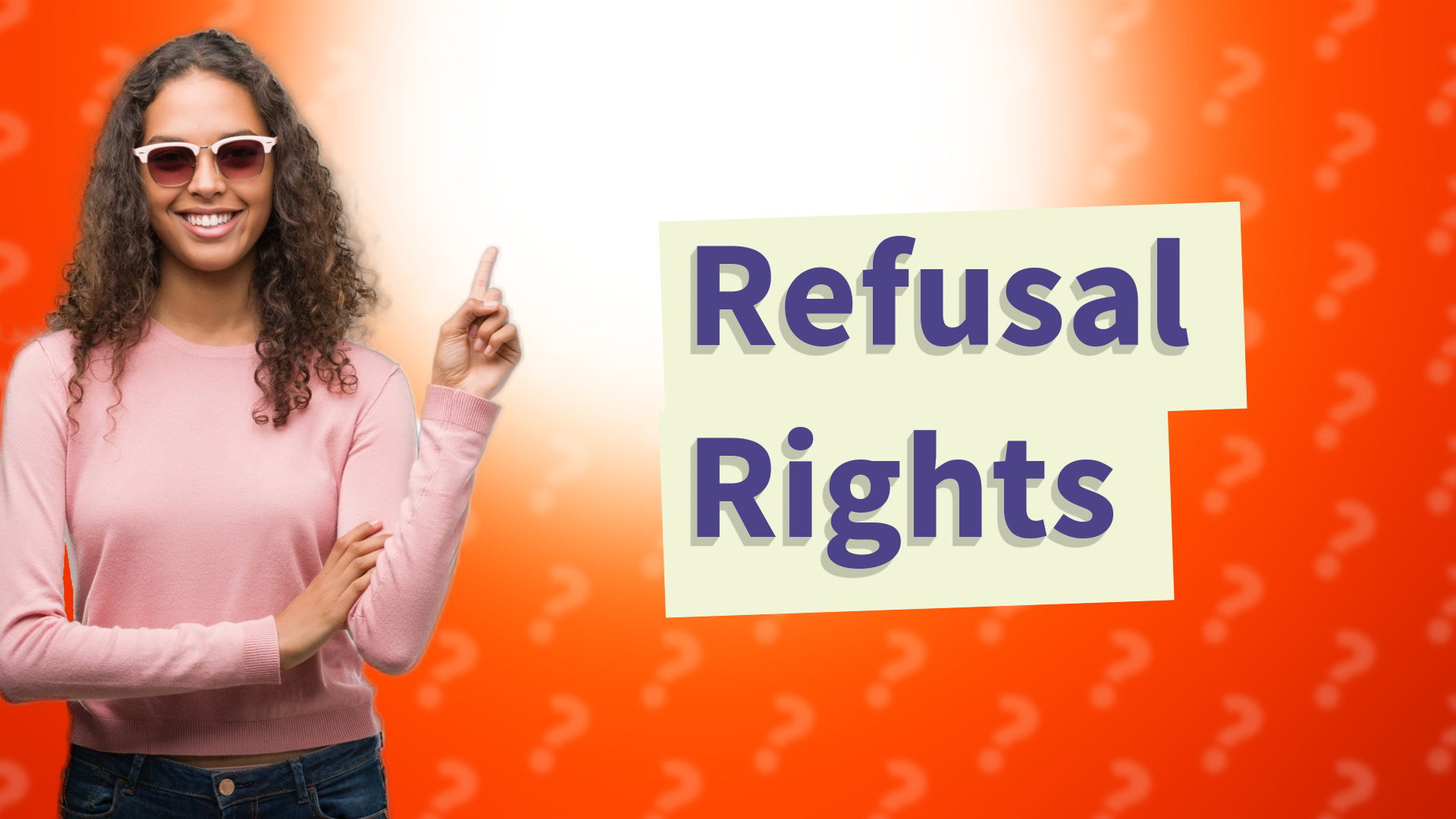 Refusal Rights