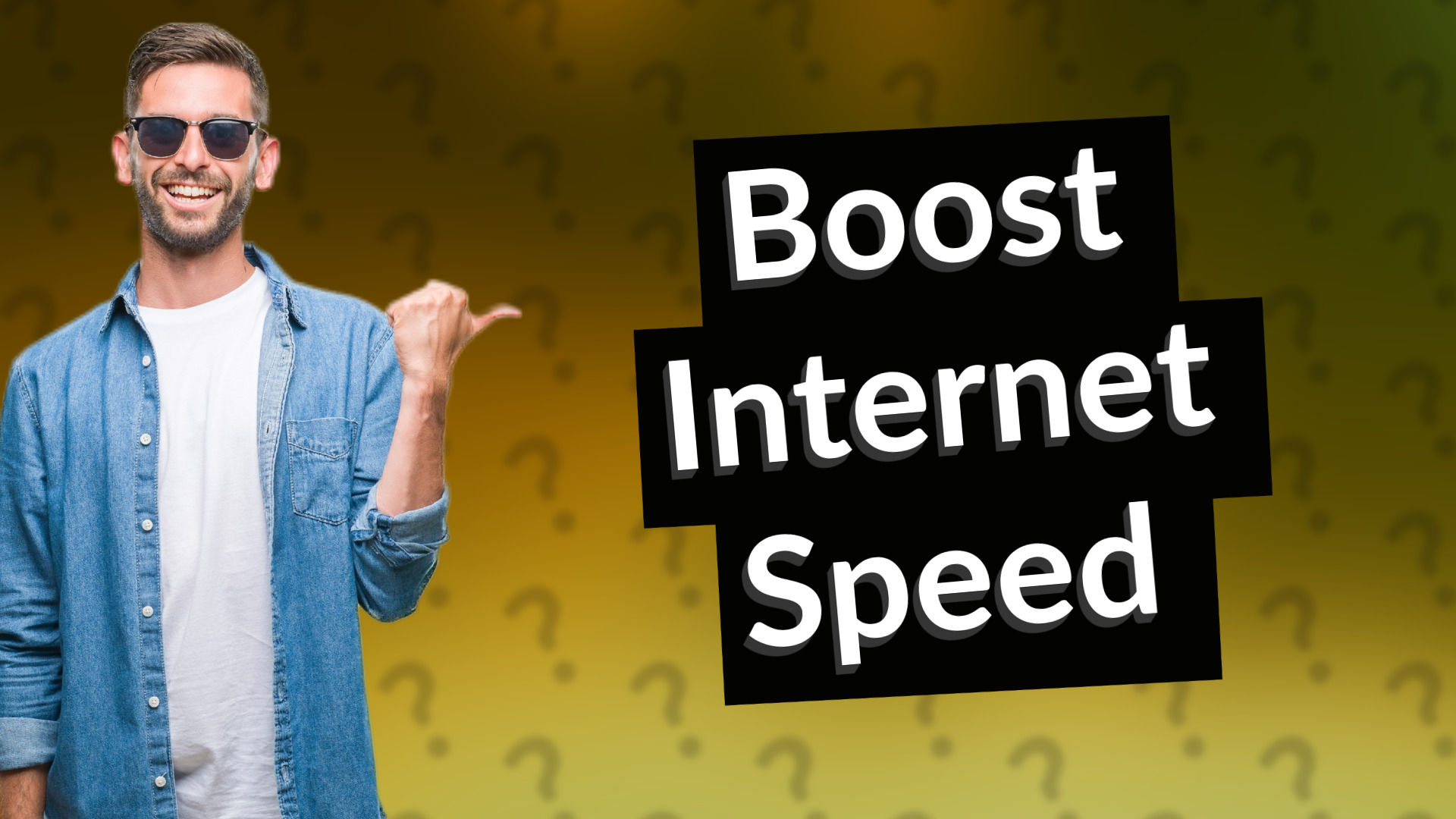 Boost Internet Speed