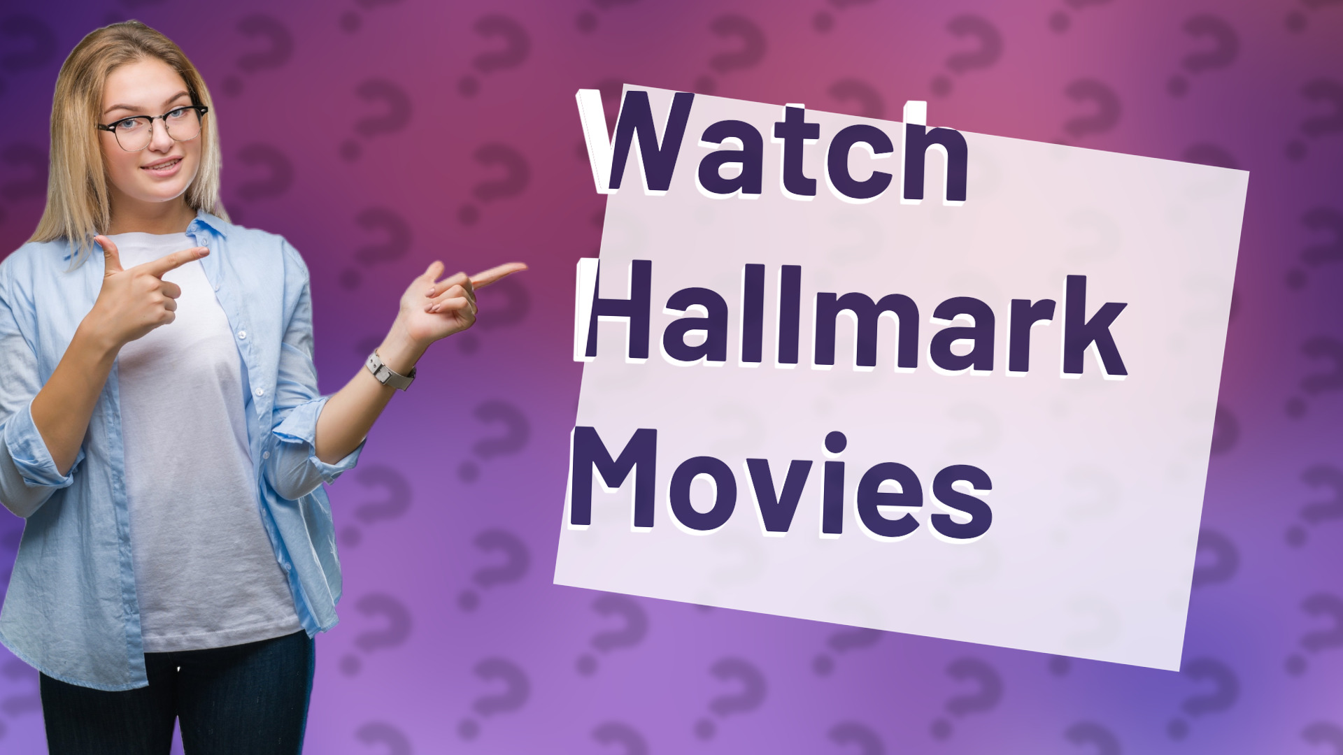 Watch Hallmark Movies