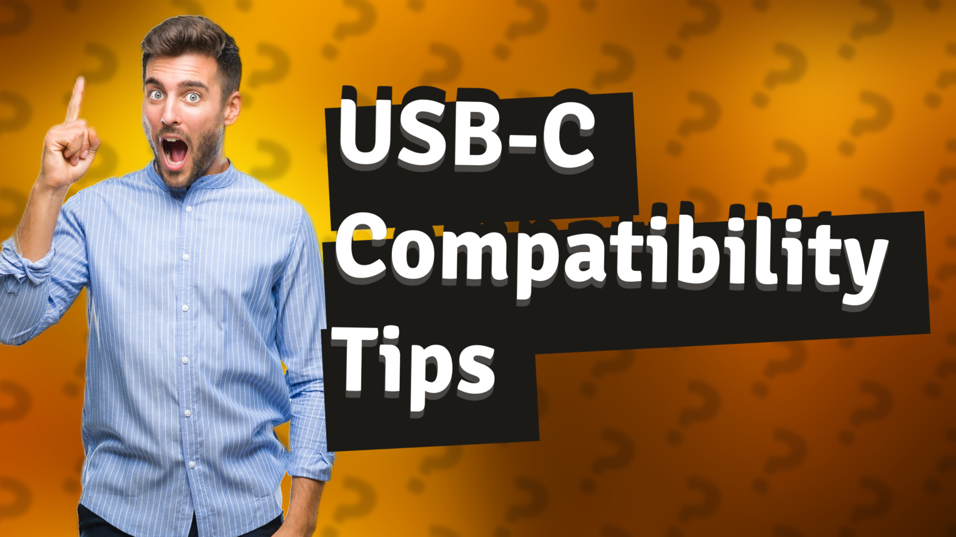 USB-C Compatibility Tips