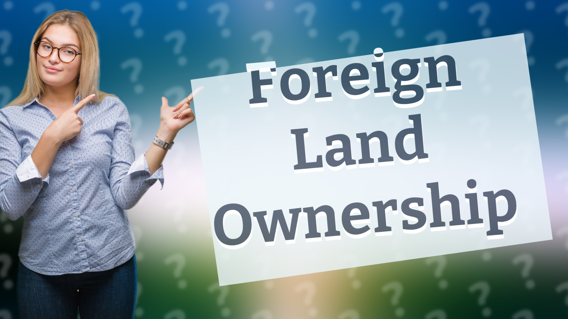 Foreign Land Ownership