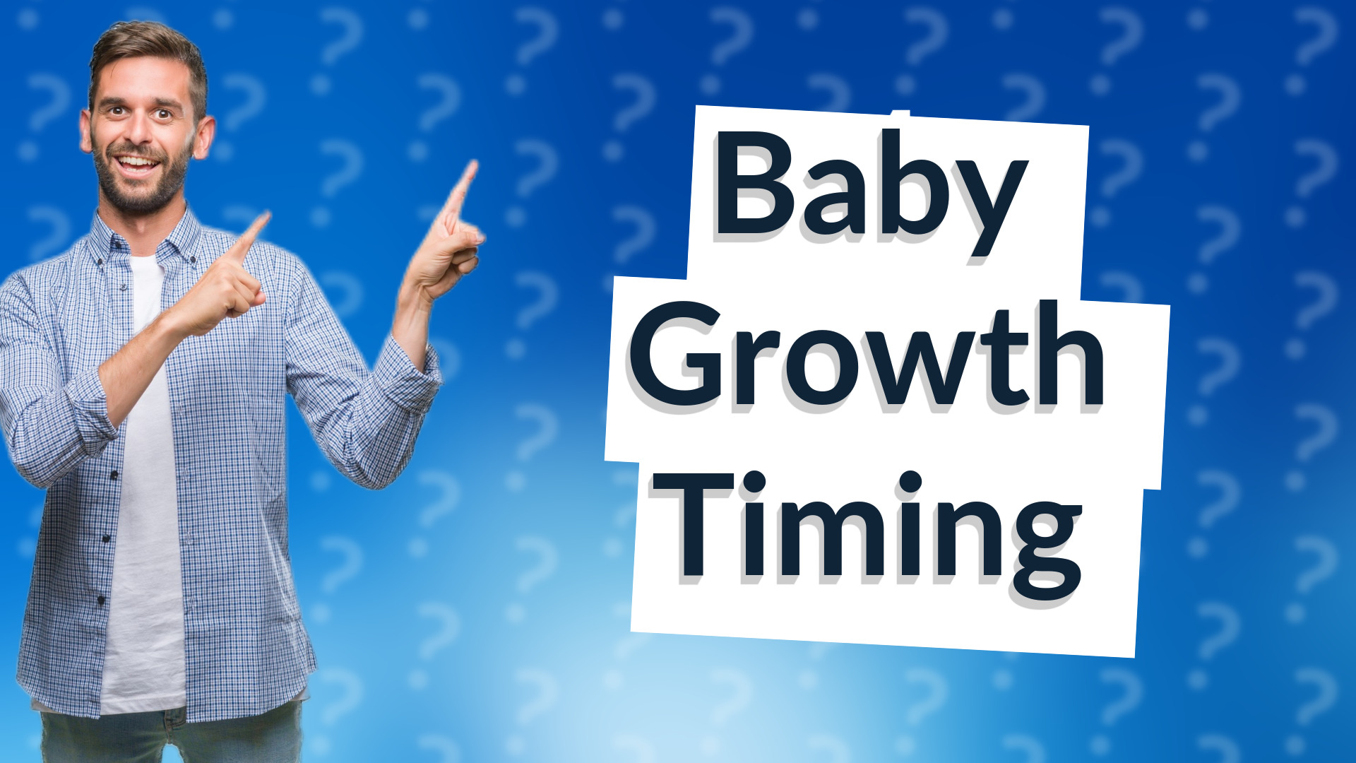 Baby Growth Timing