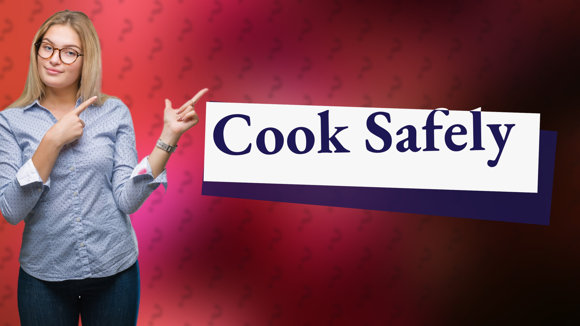 Cook Safely