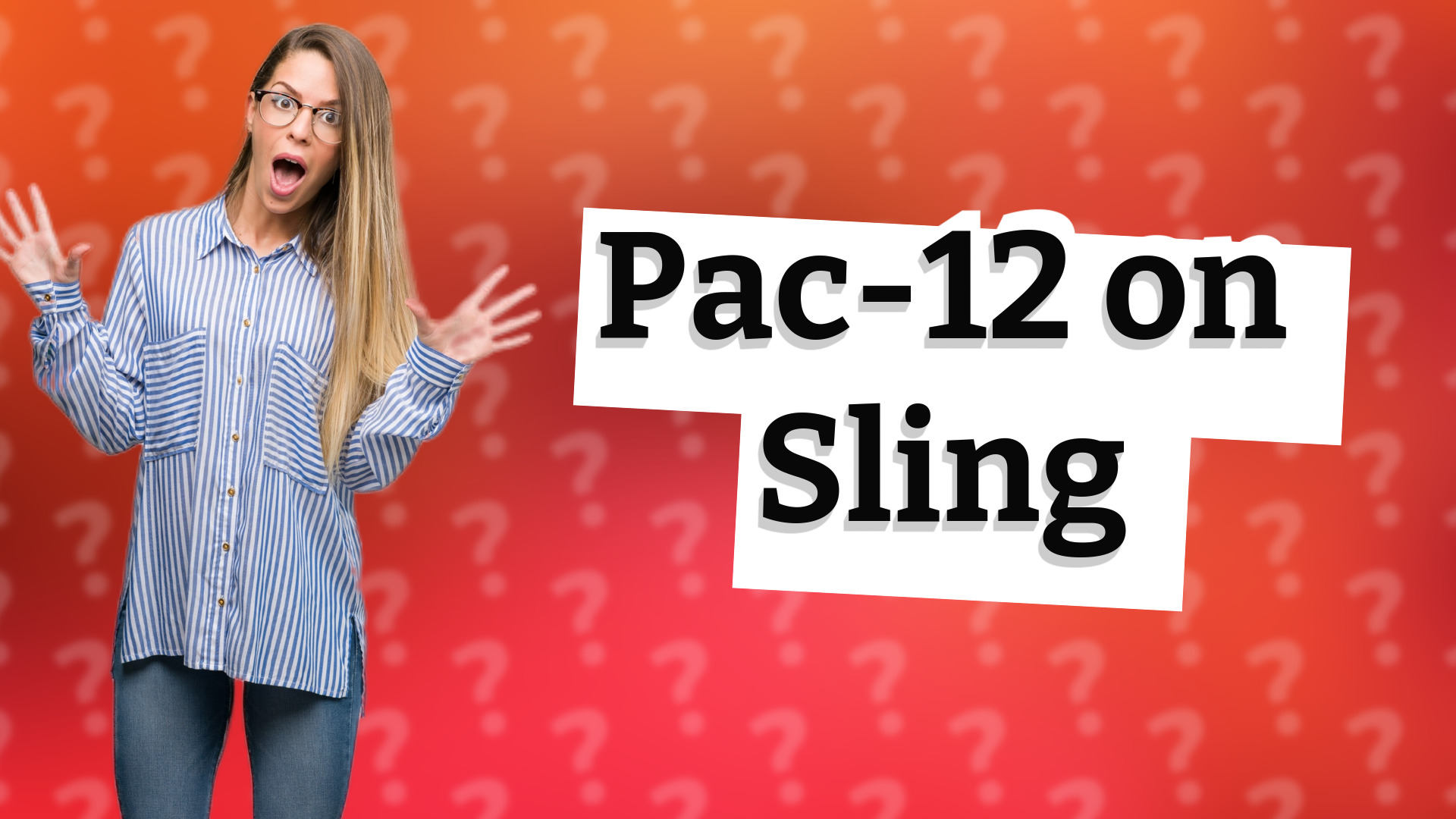 Pac-12 on Sling