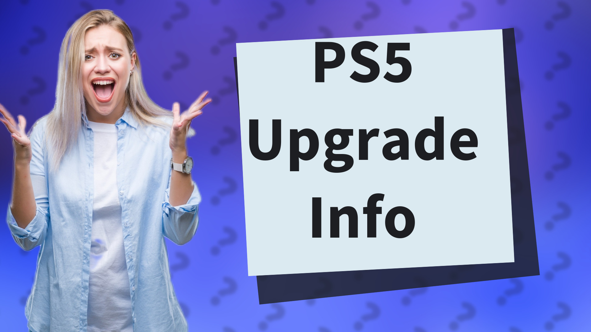 PS5 Upgrade Info