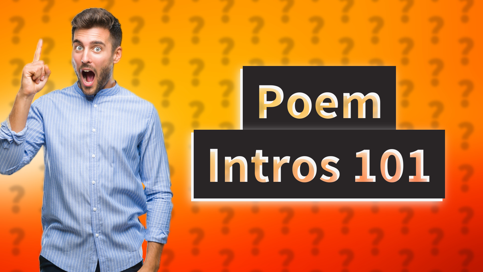 Poem Intros 101