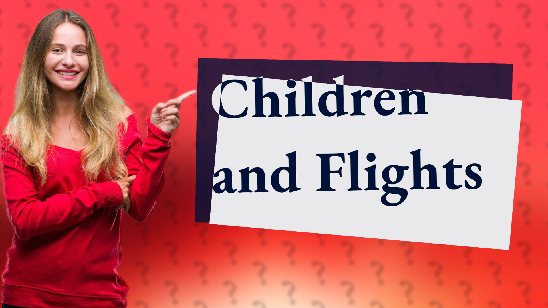 Children and Flights