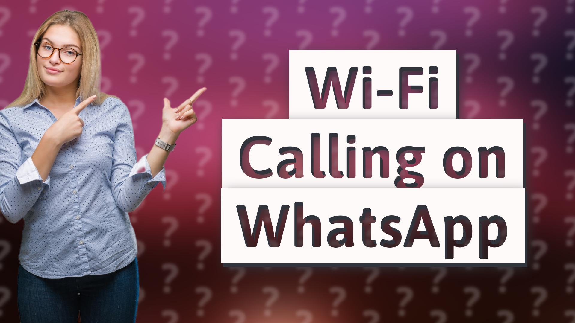 Wi-Fi Calling on WhatsApp