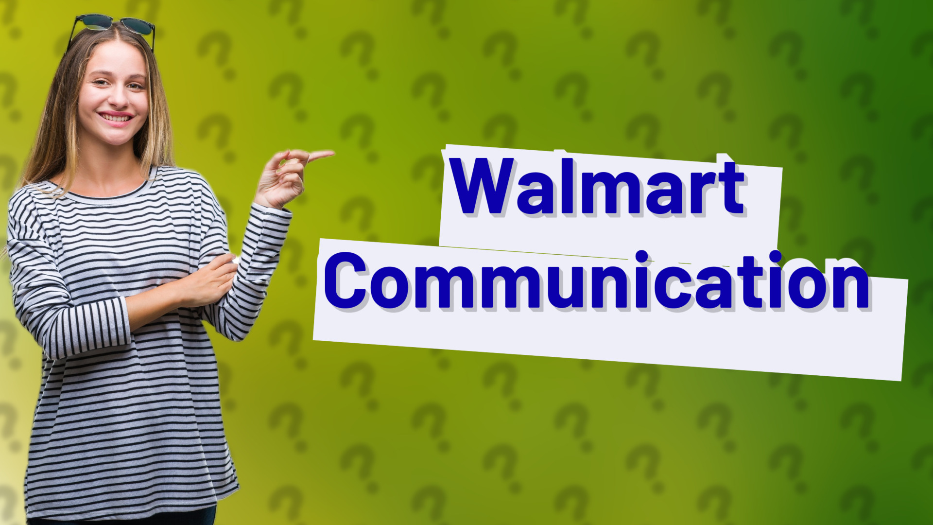 Walmart Communication