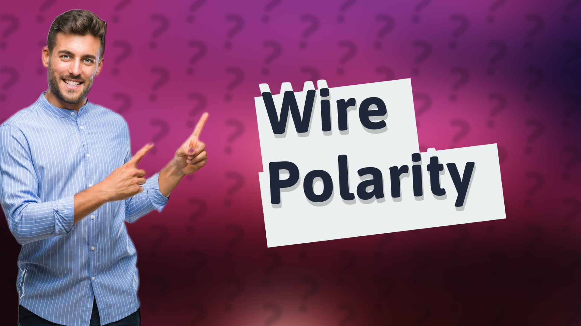 Wire Polarity