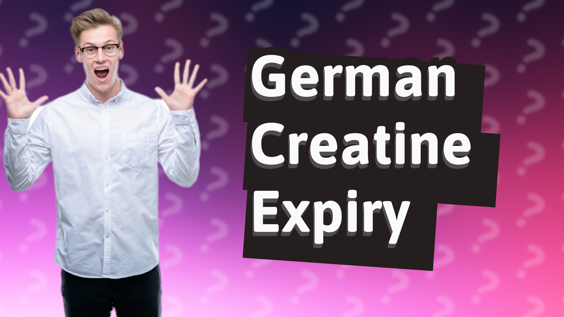 German Creatine Expiry