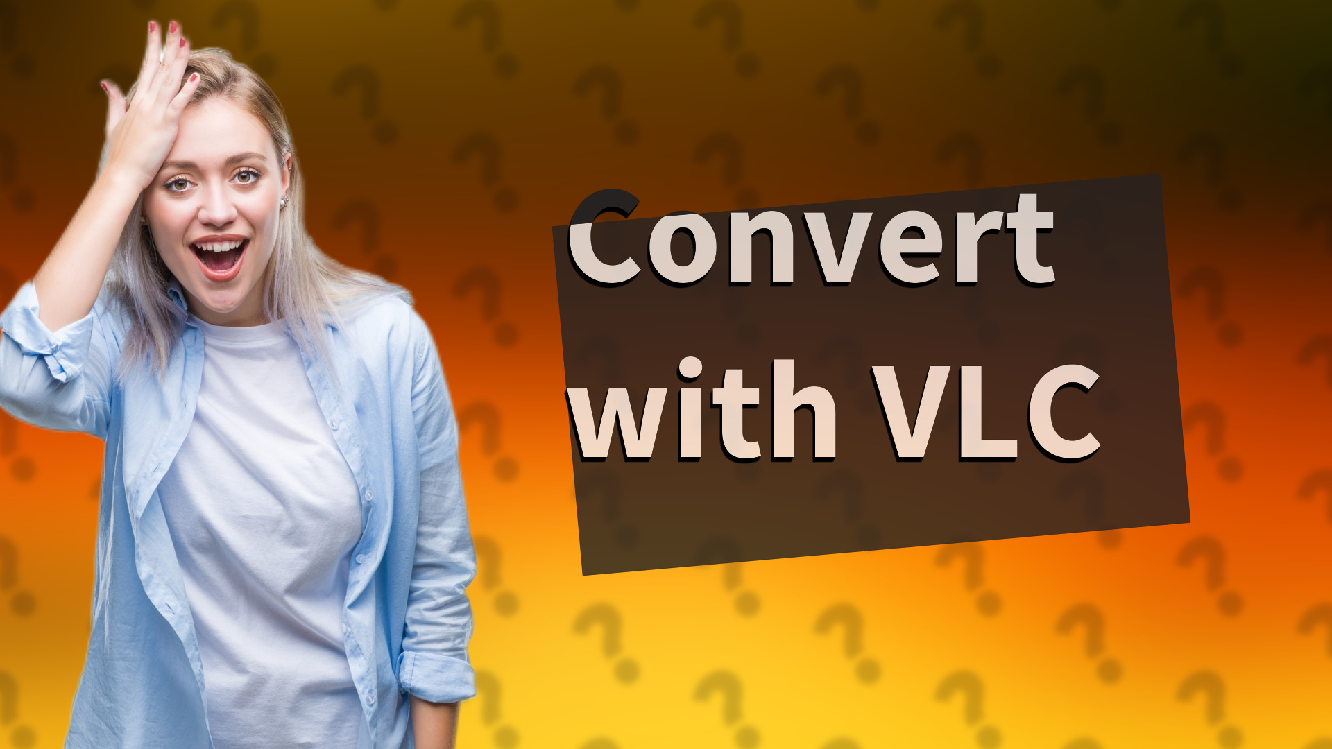 Convert with VLC