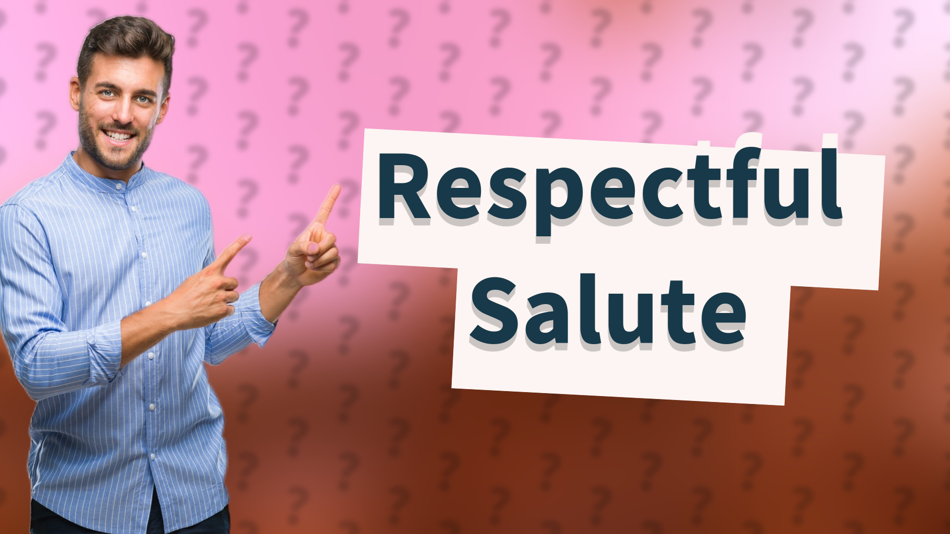 Respectful Salute