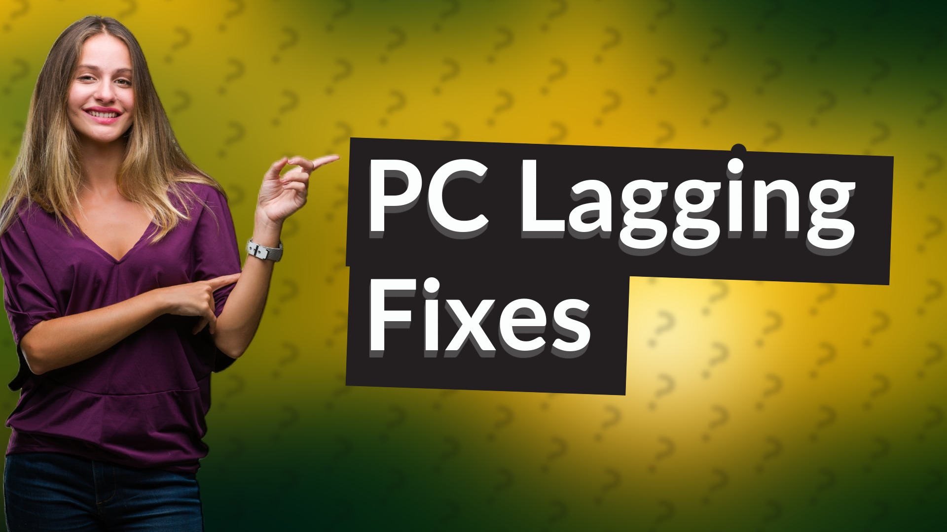 PC Lagging Fixes